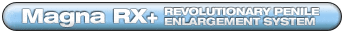 Magna Rx+: Penis Enlargement Pills